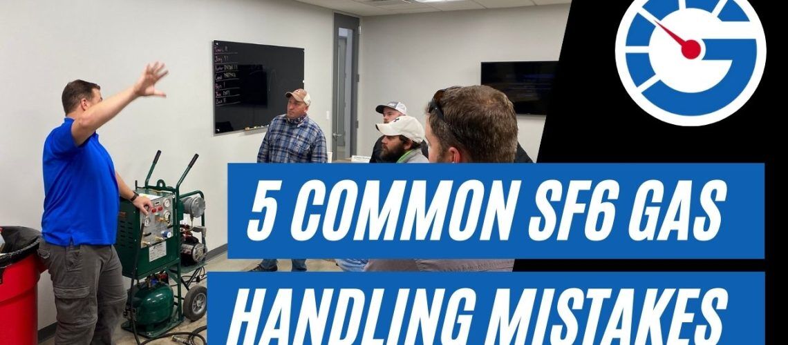 SF6 Gas Handling Mistakes